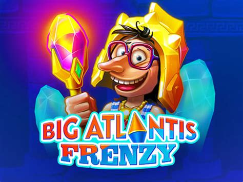 Big Atlantis Frenzy Slot Grátis