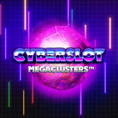 Cyberslot Megaclusters Betano