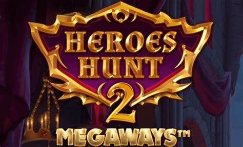 Heroes Hunt Megaways bet365