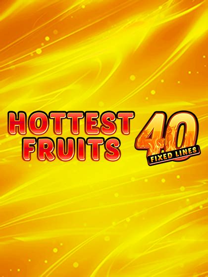 Hottest Fruits 40 Novibet