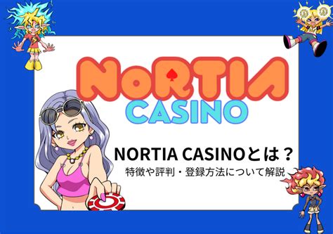 Nortia casino bonus