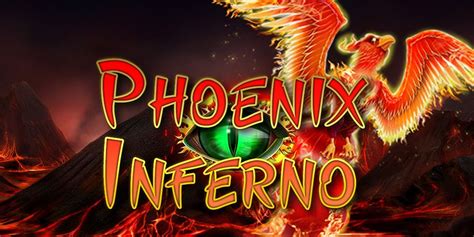 Phoenix Inferno brabet