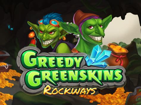 Play Greedy Greenskins Rockways slot