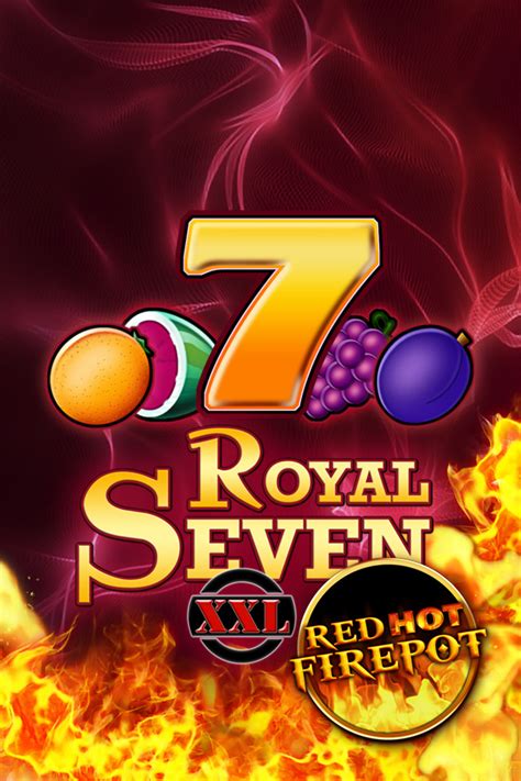 Royal Seven Xxl Red Hot Firepot PokerStars