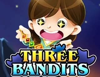 Three Bandits Blaze